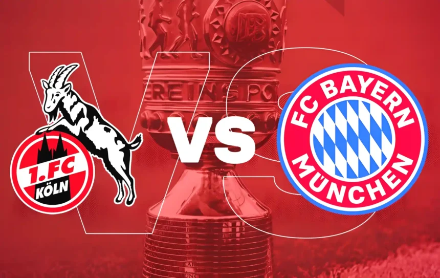 Köln vs Bayern München (Oct 29, 2025) DFB Pokal - Round 2 - Live Score