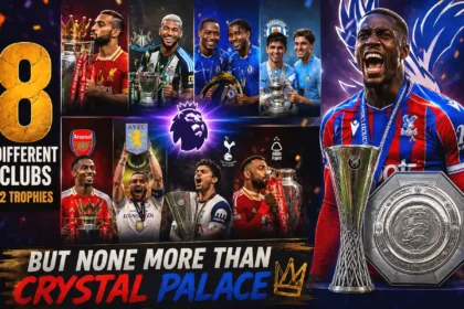 Crystal Palace Leads Historic 8-Club Trophy Surge